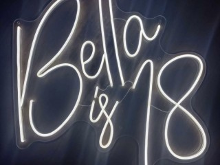 Bella is 18 - Neon sign for hire!!!